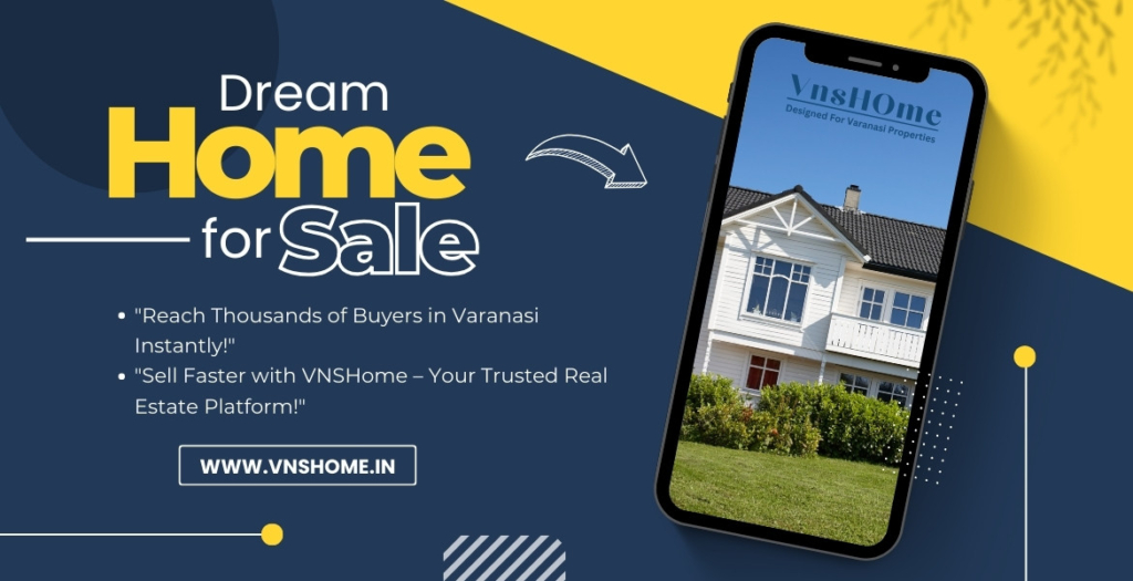 How to Sell Your Property Quickly in Varanasi